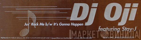 DJ Oji, Stacy Jackson - Jus’ Rock Me / It’s Gonna Happen