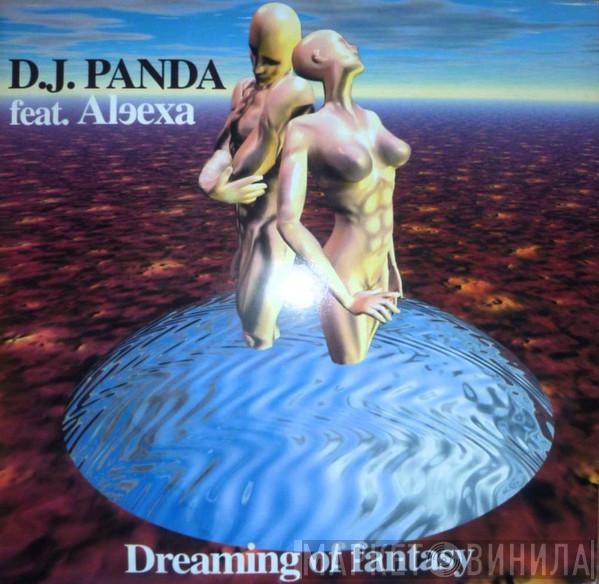 DJ Panda, Aleexa - Dreaming Of Fantasy