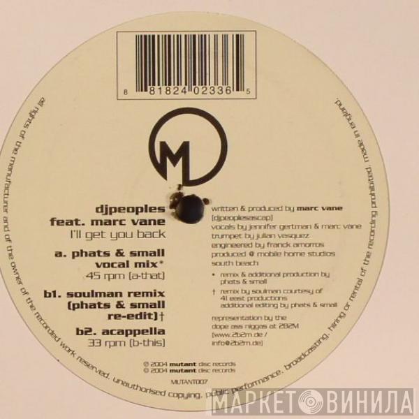 DJ Peoples, Marc Vane - I'll Get You Back