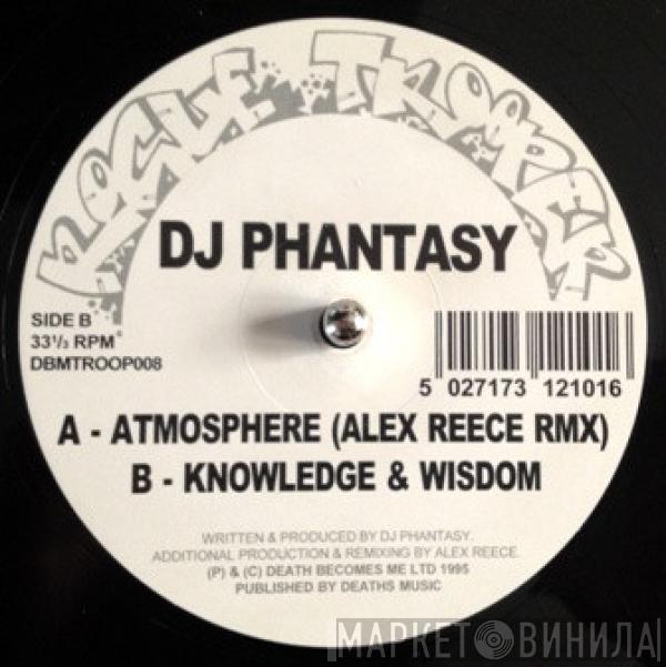 DJ Phantasy - Atmosphere (Remix) / Knowledge & Wisdom