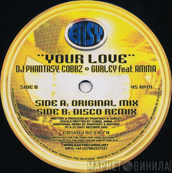 DJ Phantasy, Cobbz, Steve Gurley, Amma - Your Love