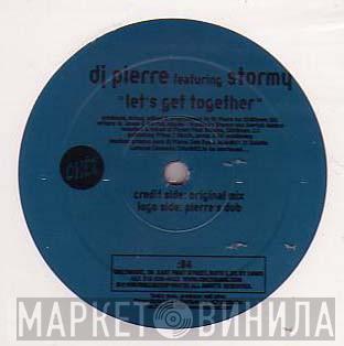 DJ Pierre, Stormy - Let's Get Together