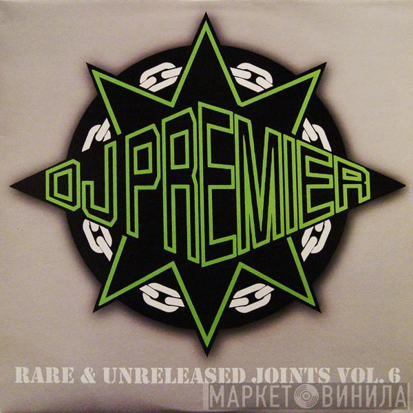 DJ Premier - Rare & Unreleased Joints Vol. 6