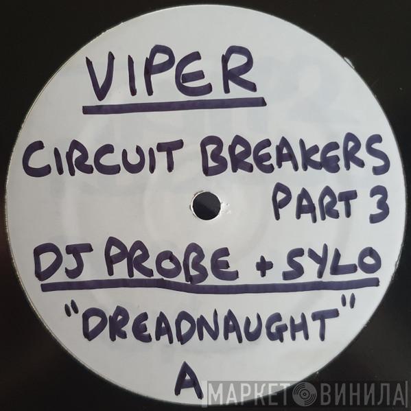 DJ Probe & Sylo, Future Bound, Entity  - Circuit Breakers Part 3