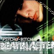 DJ Psycho Bitch - Beatblaster