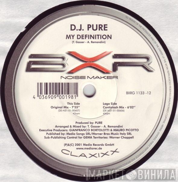  DJ Pure  - My Definition