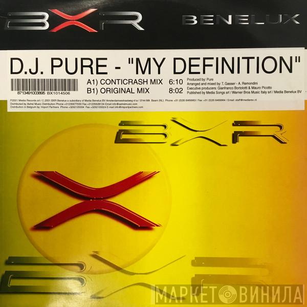  DJ Pure  - My Definition