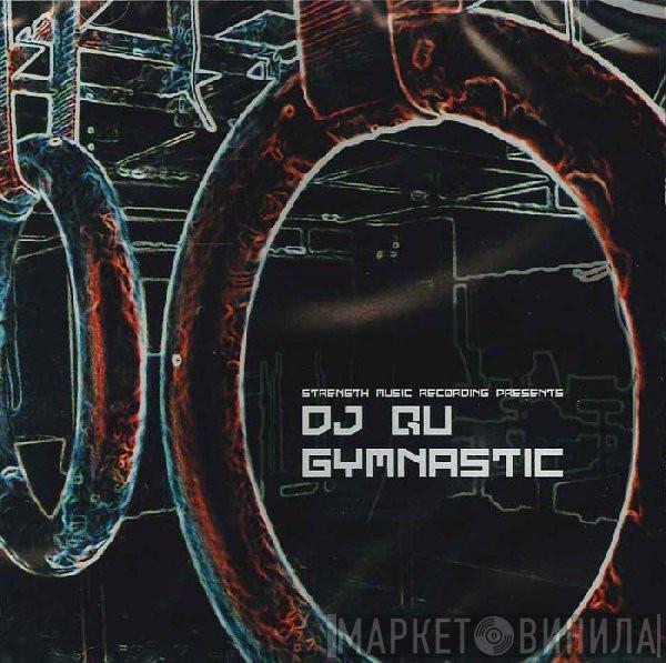  DJ Qu  - Gymnastics