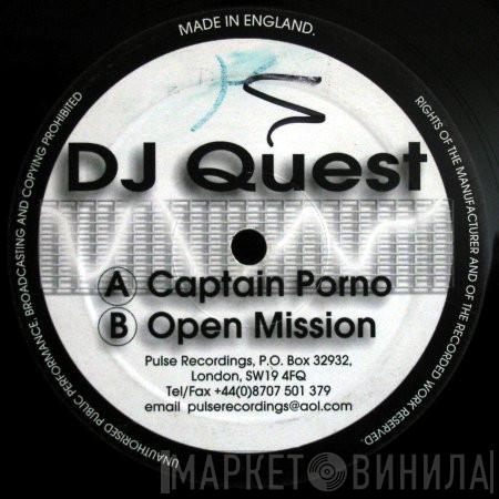 DJ Quest - Captain Porno / Open Mission
