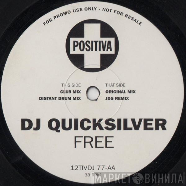  DJ Quicksilver  - Free