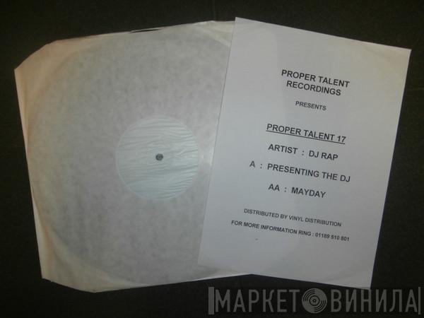  DJ Rap  - Presenting The DJ / Mayday