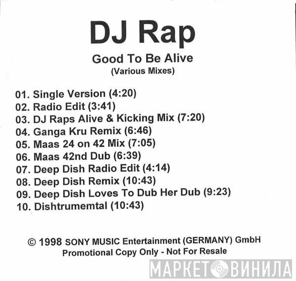 DJ Rap  - Good To Be Alive (Various Mixes)