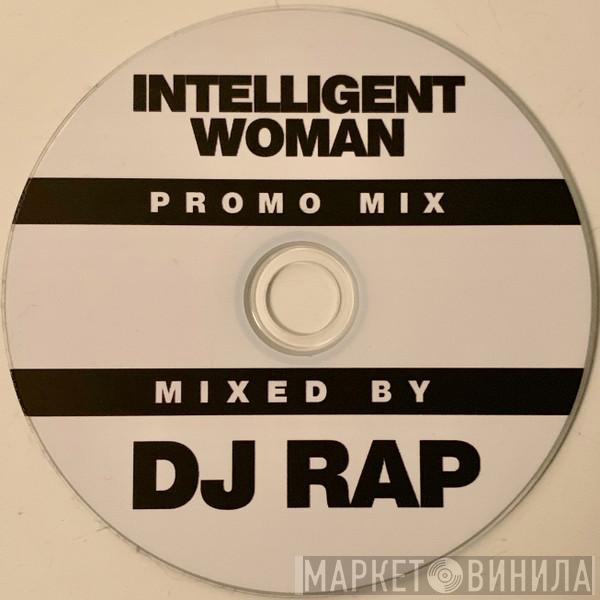  DJ Rap  - Intelligent Woman