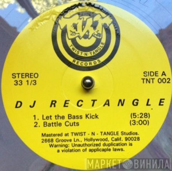 DJ Rectangle - Let The Bass Kick