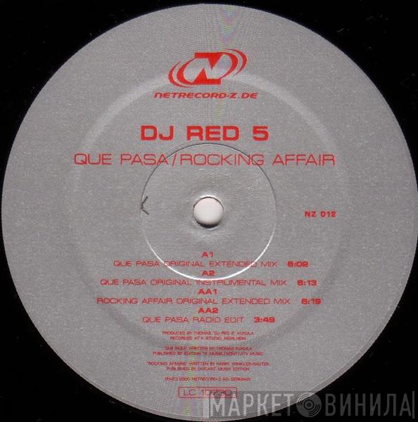  DJ Red 5  - Que Pasa / Rocking Affair