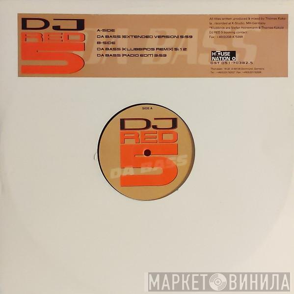  DJ Red 5  - Da Bass