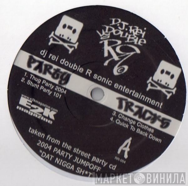 DJ Rei Double R - Party Tracks