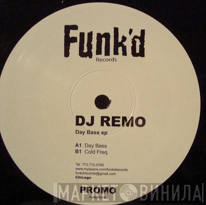 DJ Remo - Day Bass EP