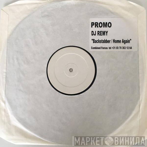 DJ Remy - Home Again / Backstabber