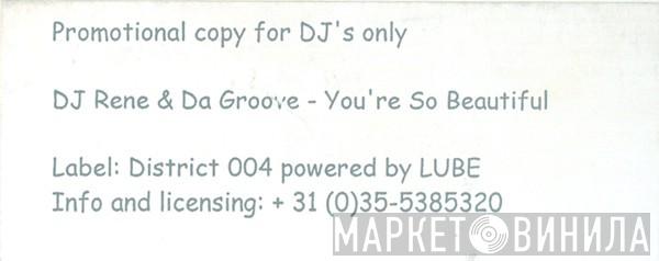  DJ Rene & Da Groove  - You're So Beautiful