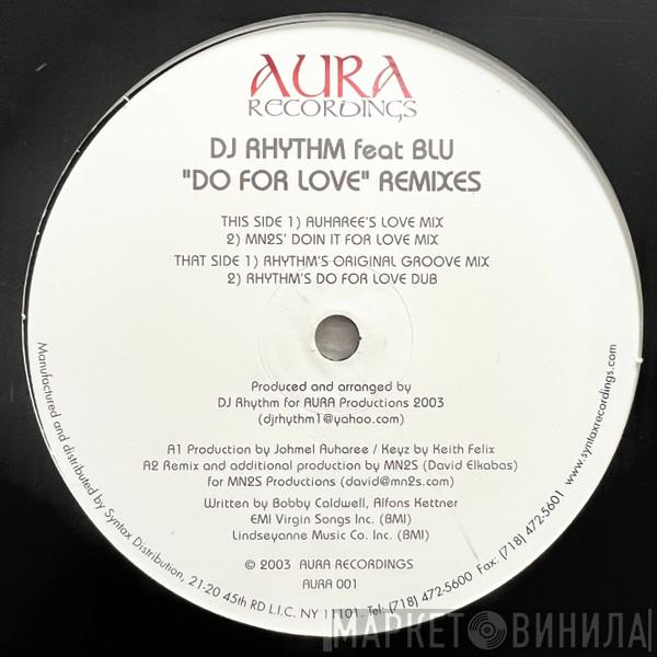  DJ Rhythm  - Do For Love (Remixes)