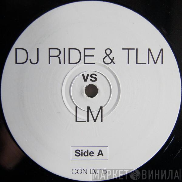 DJ Ride, TLM , Lynsey Moore - Embrace Me
