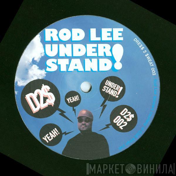 DJ Rod Lee - Understand! / Sweet Dreams