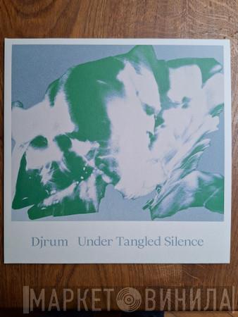DJ Rum - Under Tangled Silence