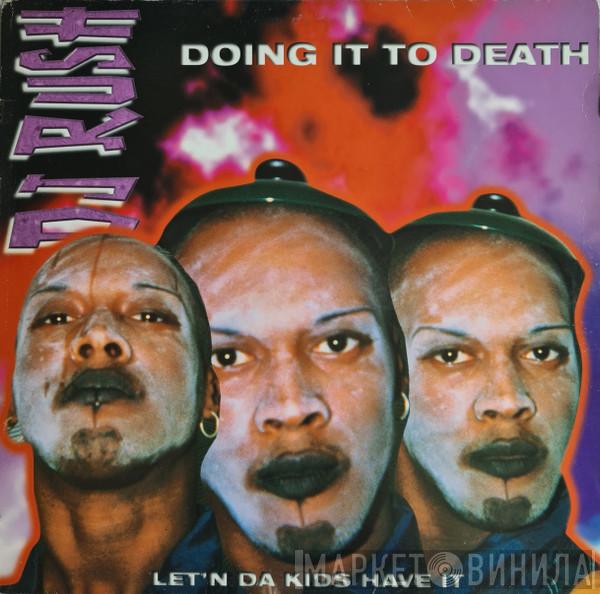 DJ Rush - Doing It To Death (Let'n Da Kids Have It)