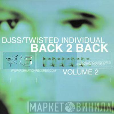 DJ SS, Twisted Individual - Back 2 Back (Volume 2)