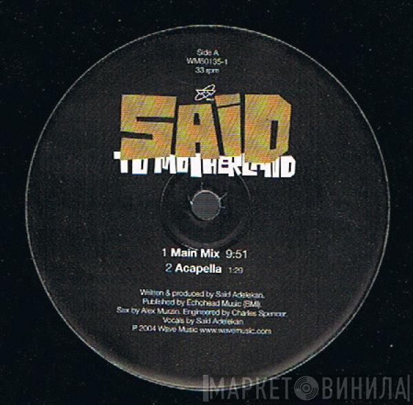 DJ Said - To Motherland