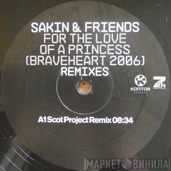  DJ Sakin & Friends  - For The Love Of A Princess (Braveheart 2006) (Remixes)