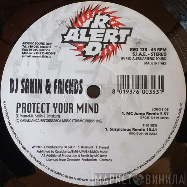 DJ Sakin & Friends - Protect Your Mind (Remixes)