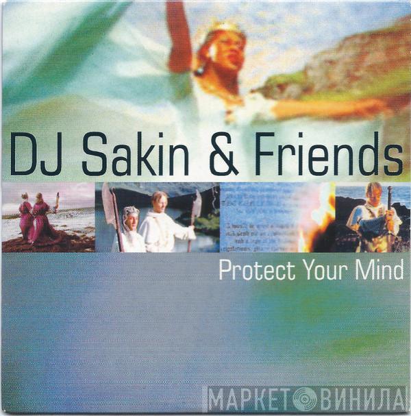  DJ Sakin & Friends  - Protect Your Mind