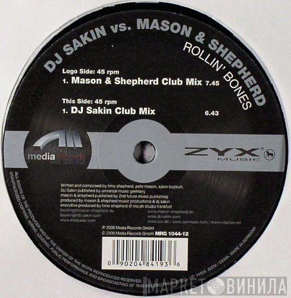 DJ Sakin, Mason & Shepherd - Rollin' Bones