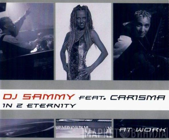 DJ Sammy, Carisma - In 2 Eternity
