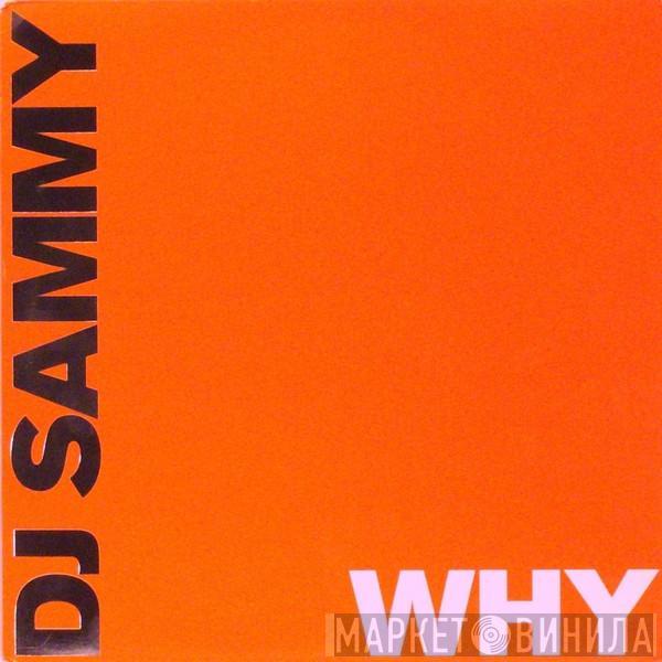  DJ Sammy  - Why