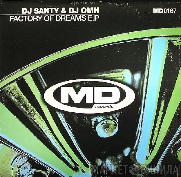 DJ Santy, DJ Omh - Factory Of Dreams E.P