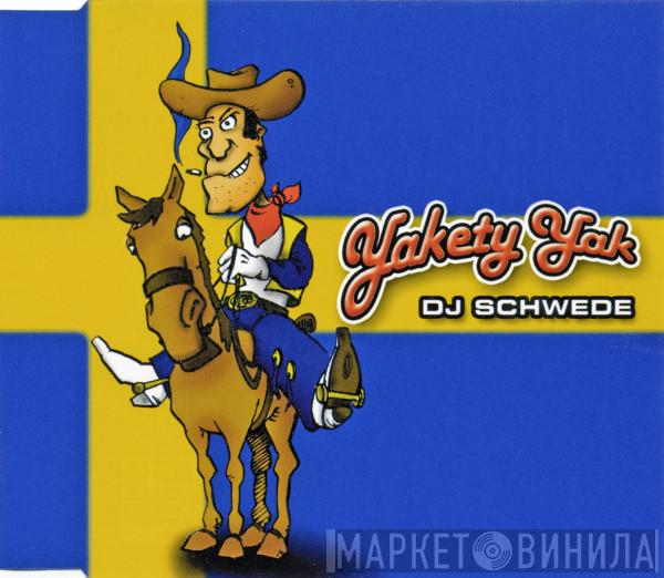 DJ Schwede - Yakety Yak