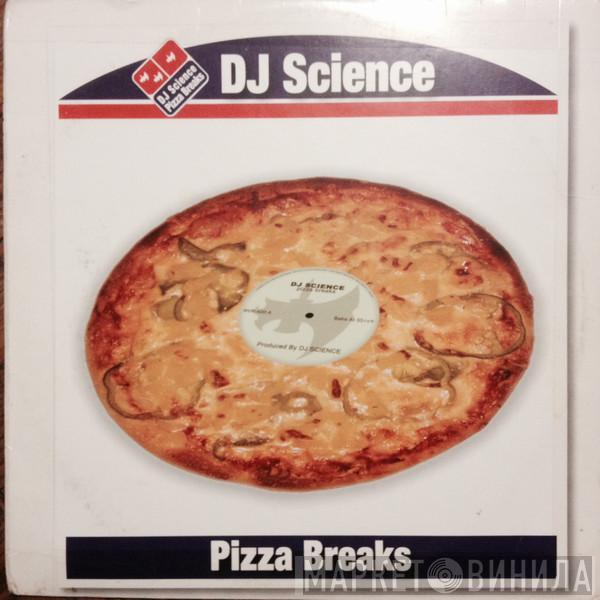 DJ Science - Pizza Breaks