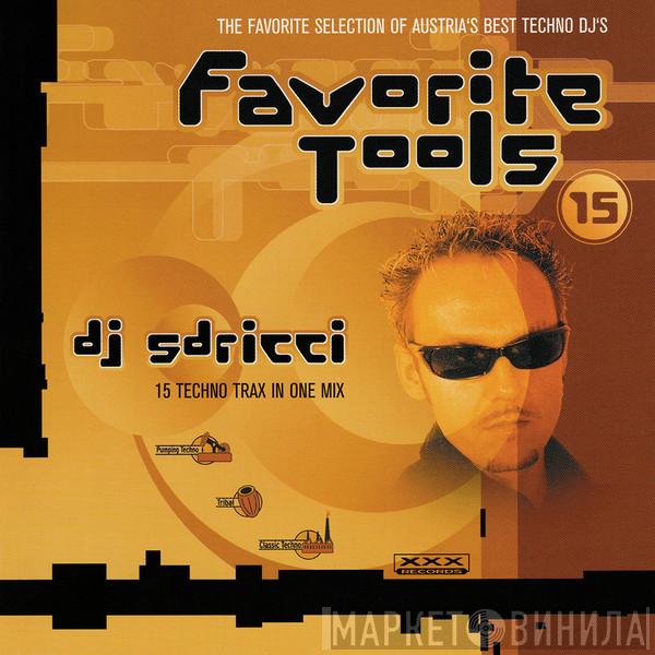 DJ Sdricci - Favorite Tools 15