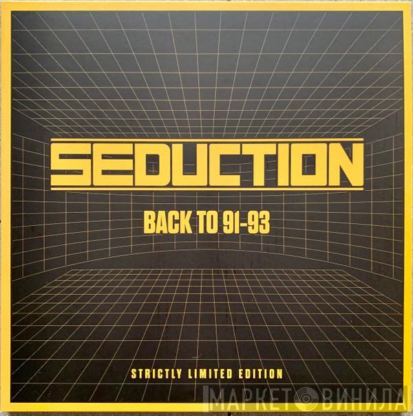DJ Seduction - Back To 91-93