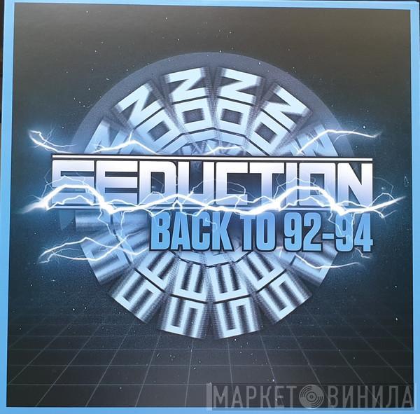 DJ Seduction - Back To 92-94