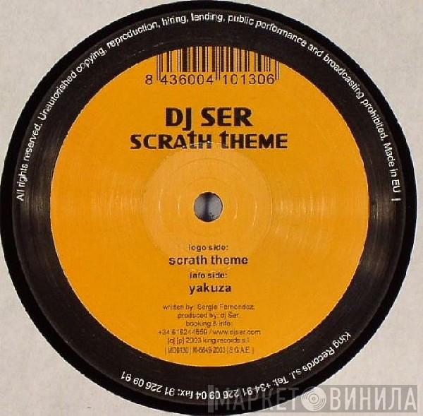 DJ Ser - Scrath Theme