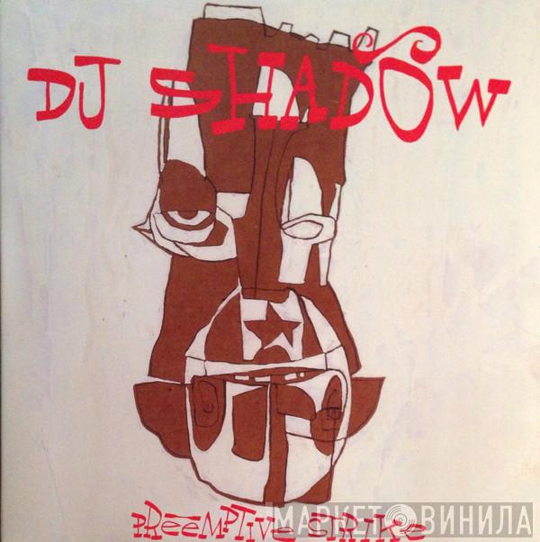 DJ Shadow - Preemptive Strike