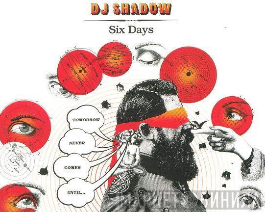  DJ Shadow  - Six Days