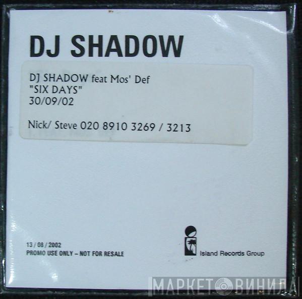  DJ Shadow  - Six Days