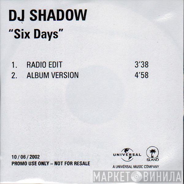  DJ Shadow  - Six Days