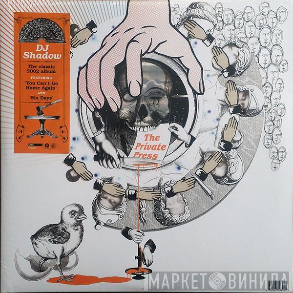  DJ Shadow  - The Private Press