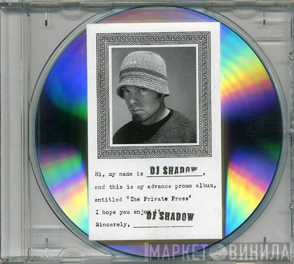  DJ Shadow  - The Private Press